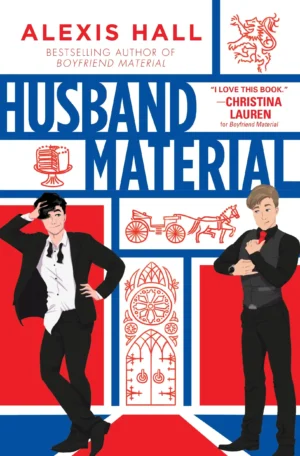 Husband Material by Alexis Hall (Paperback)