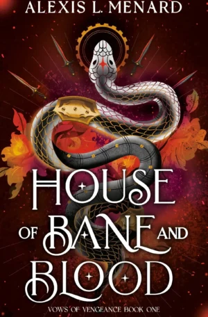 House of Bane and Blood by Alexis L. Menard (Paperback)