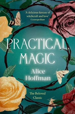 Practical Magic by Alice Hoffman (Paperback)