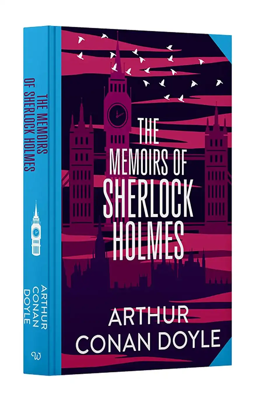 The Memoirs of Sherlock Holmes: Wilco Classics Sprayed Edge Edition by Arthur Conan Doyle (Hardback)