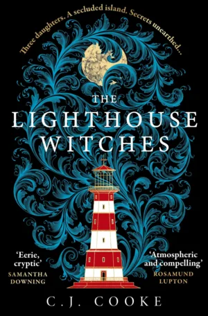 The Lighthouse Witches by C J Cooke (Paperback)
