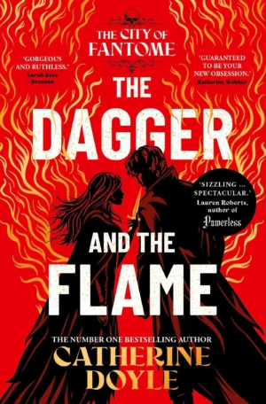 The Dagger and the Flame by Catherine Doyle (Paperback)