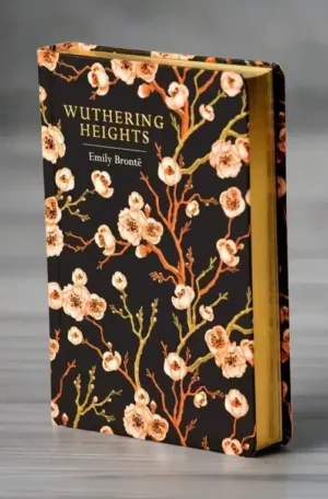 Wuthering Heights: Chiltern Gold Sprayed Edge Edition by Emily Bronte (Hardback)