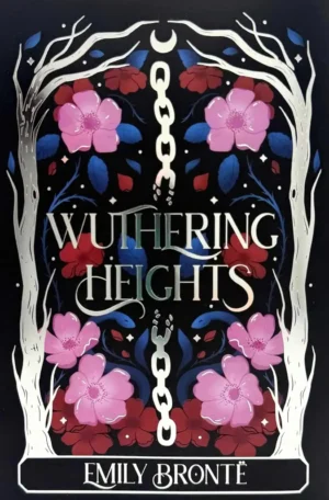 Wuthering Heights: Wordsworth Empress Collection Sprayed Edge Edition by Emily Bronte (Hardback)