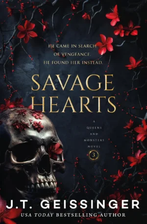 Savage Hearts by J. T. Geissinger (Paperback)