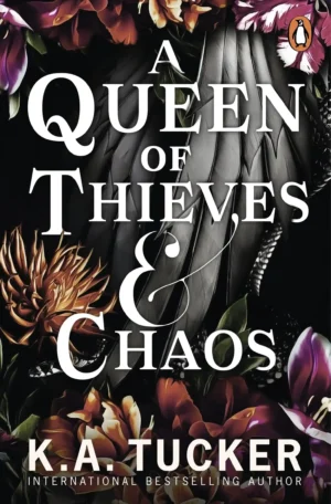 A Queen of Thieves & Chaos by K.A. Tucker (Paperback)