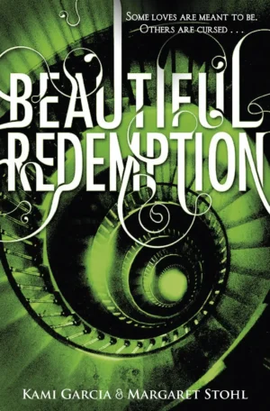 Beautiful Redemption by Kami Garcia, Margaret Stohl (Paperback)