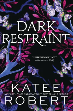 Dark Restraint by Katee Robert (Paperback)