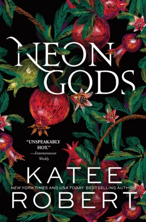 Neon Gods by Katee Robert (Paperback)