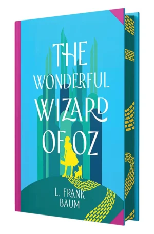 The Wonderful Wizard of Oz: Wilco Classics Sprayed Edge Edition by L. Frank Baum (Hardback)