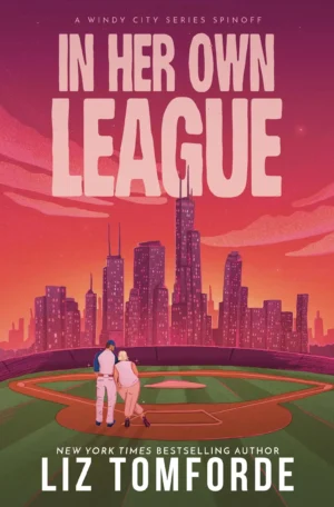 In Her Own League by Liz Tomforde (Paperback)