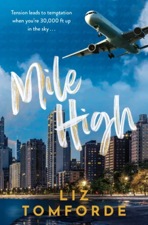 Mile High by Liz Tomforde (Paperback)