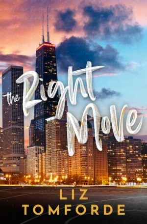 The Right Move by Liz Tomforde (Paperback)