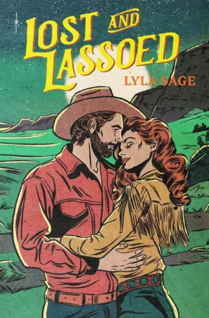 Lost and Lassoed by Lyla Sage (Paperback)