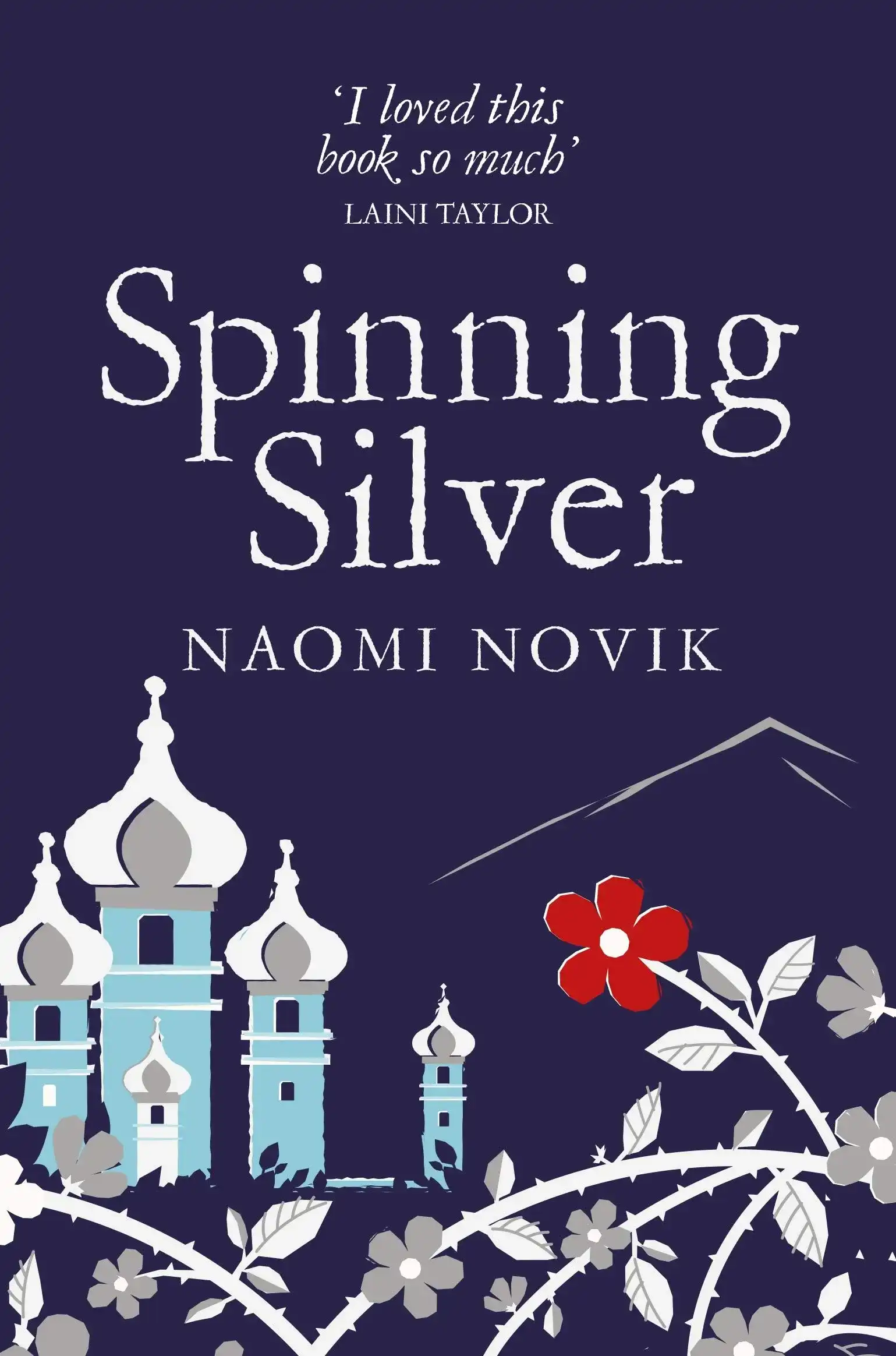 Spinning Silver by Naomi Novik (Paperback)