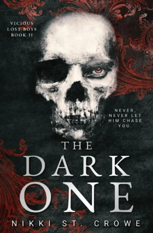 The Dark One: Vicious Lost Boys 2 by Nikki St. Crowe (Paperback)