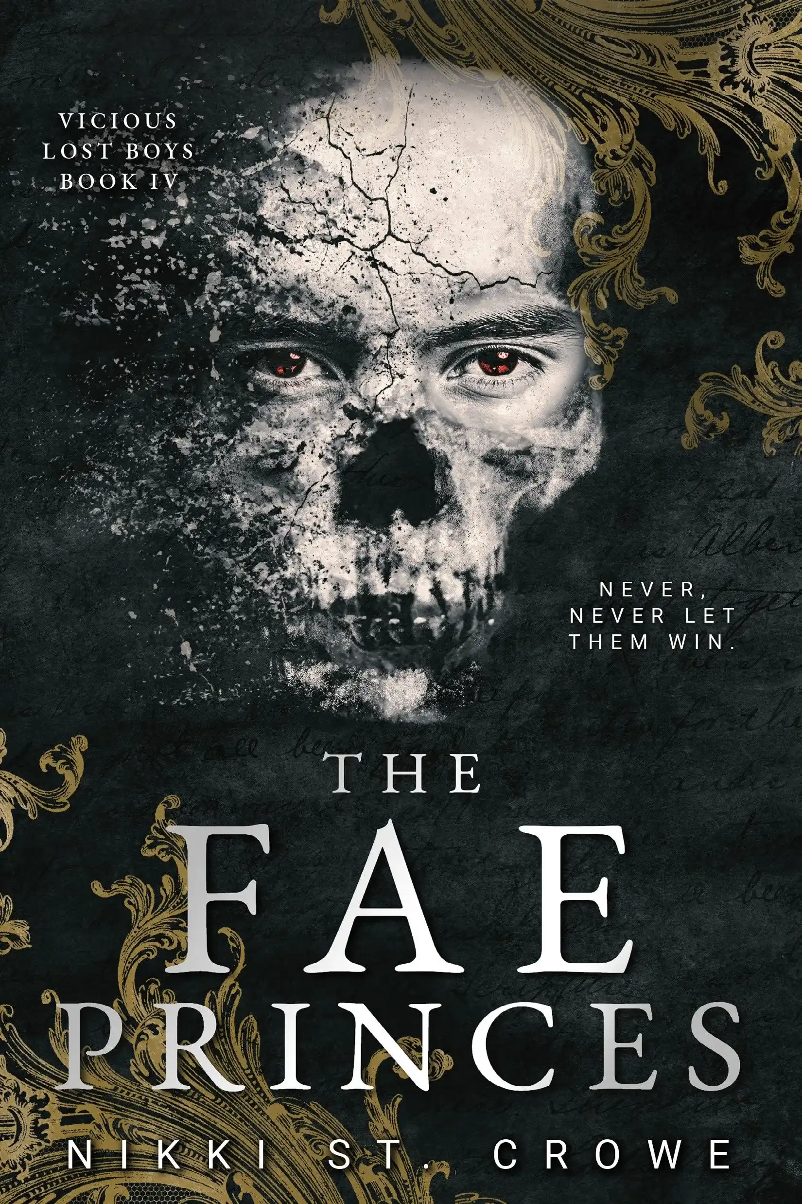 The Fae Princes: Vicious Lost Boys 4 by Nikki St. Crowe (Paperback)