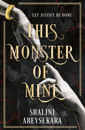 This Monster of Mine by Shalini Abeysekara (Hardback)