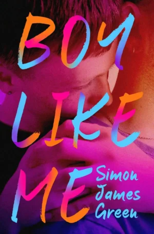 Boy Like Me by Simon James Green (Paperback)