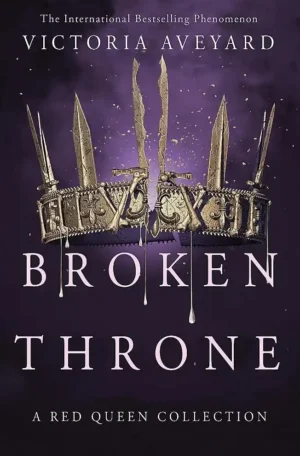 Broken Throne by Victoria Aveyard (Paperback)