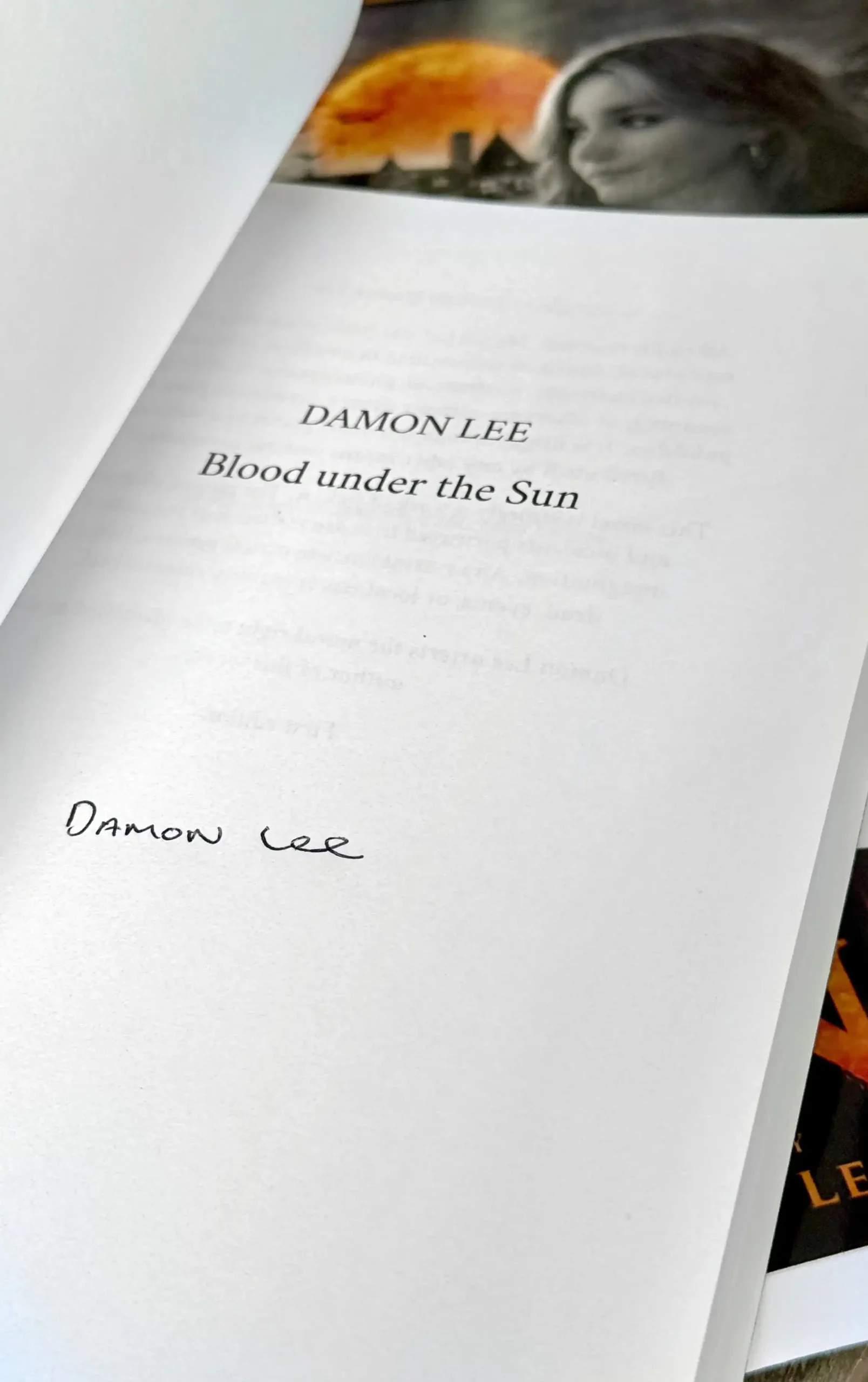 Blood Under the Sun: Signed Edition by Damon Lee (Paperback)