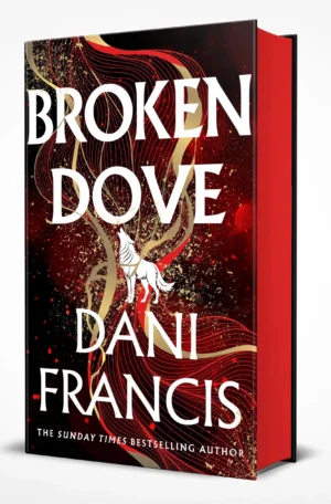 Broken Dove: Sprayed Edge Edition by Dani Francis (Hardback)