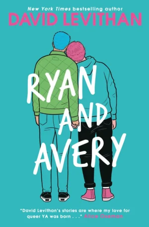 Ryan and Avery by David Levithan (Paperback)