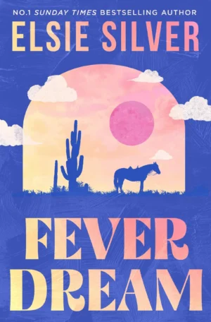 Fever Dream by Elsie Silver (Paperback)