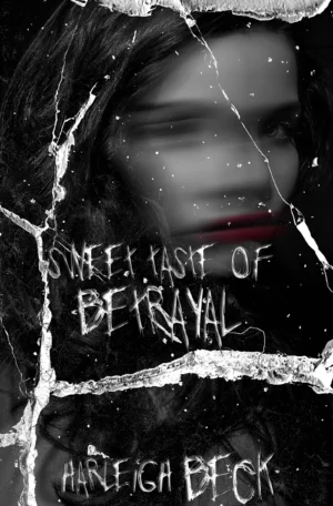 Sweet Taste of Betrayal by Harleigh Beck (Paperback)
