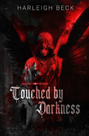 Touched by Darkness by Harleigh Beck (Paperback)