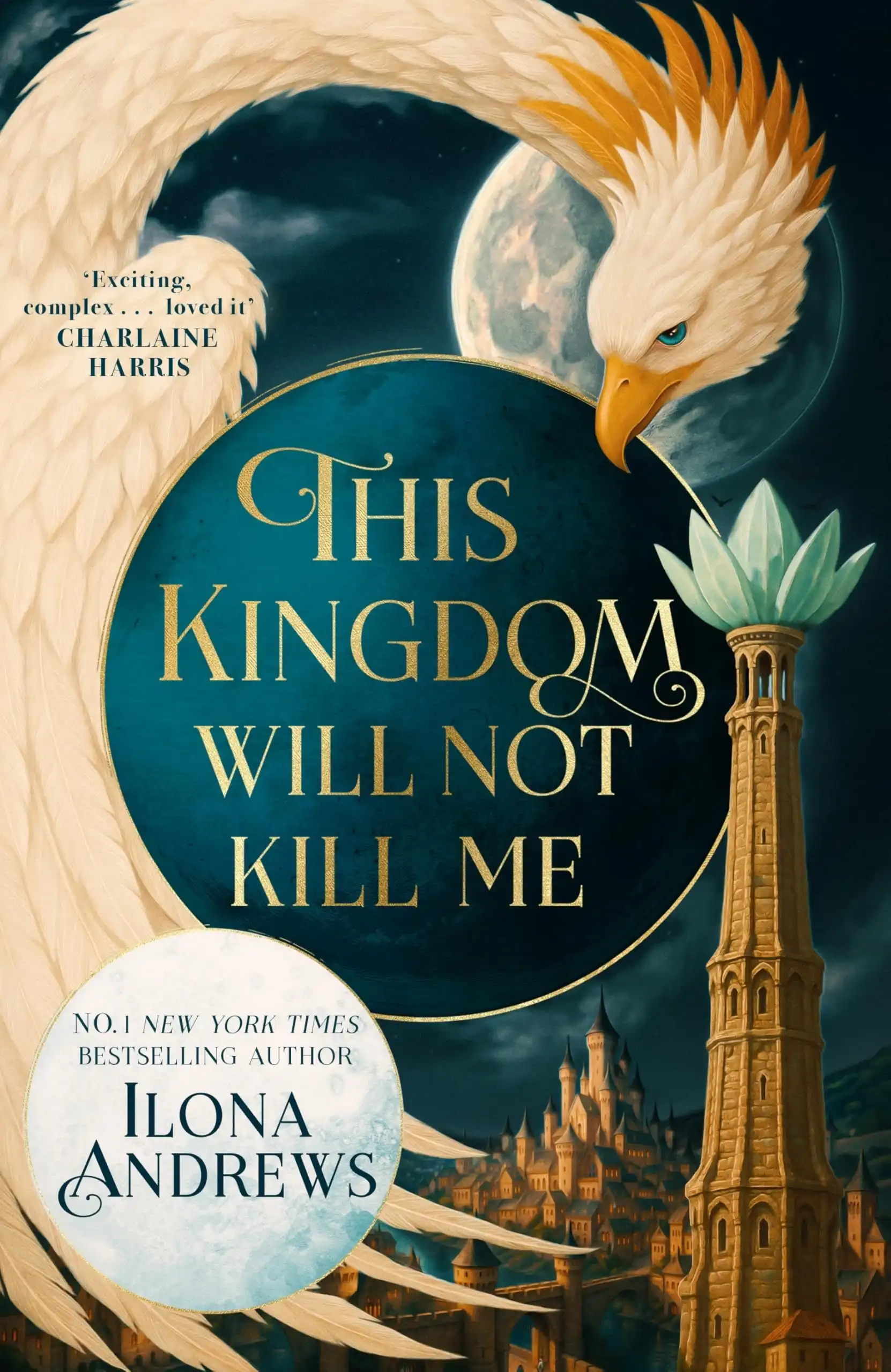 This Kingdom Will Not Kill Me by Ilona Andrews (Hardback)