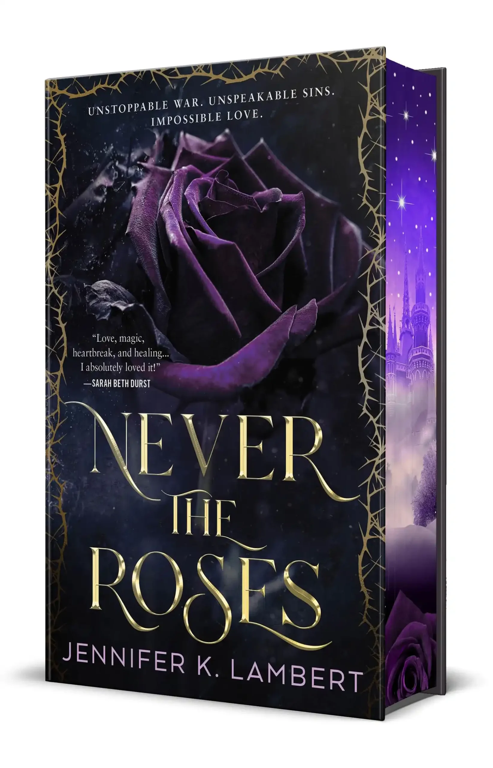 Never the Roses: Special Sprayed Edge Edition US Import by Jennifer K Lambert (Hardback)