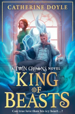 King of Beasts by Katherine Webber (Paperback)
