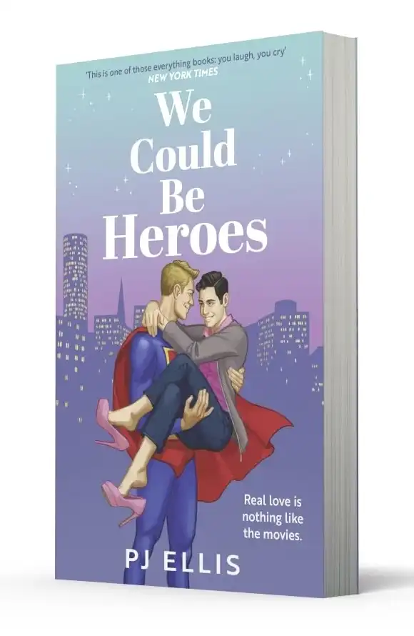 We Could Be Heroes by PJ Ellis (Paperback)