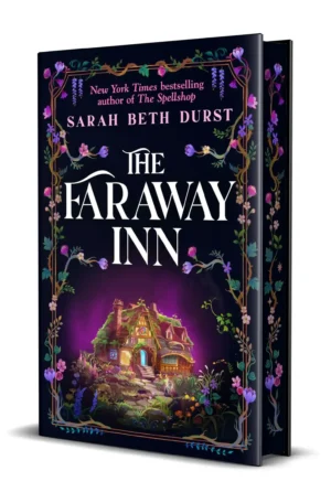 The Faraway Inn: Sprayed Edge Edition by Sarah Beth Durst (Hardback)