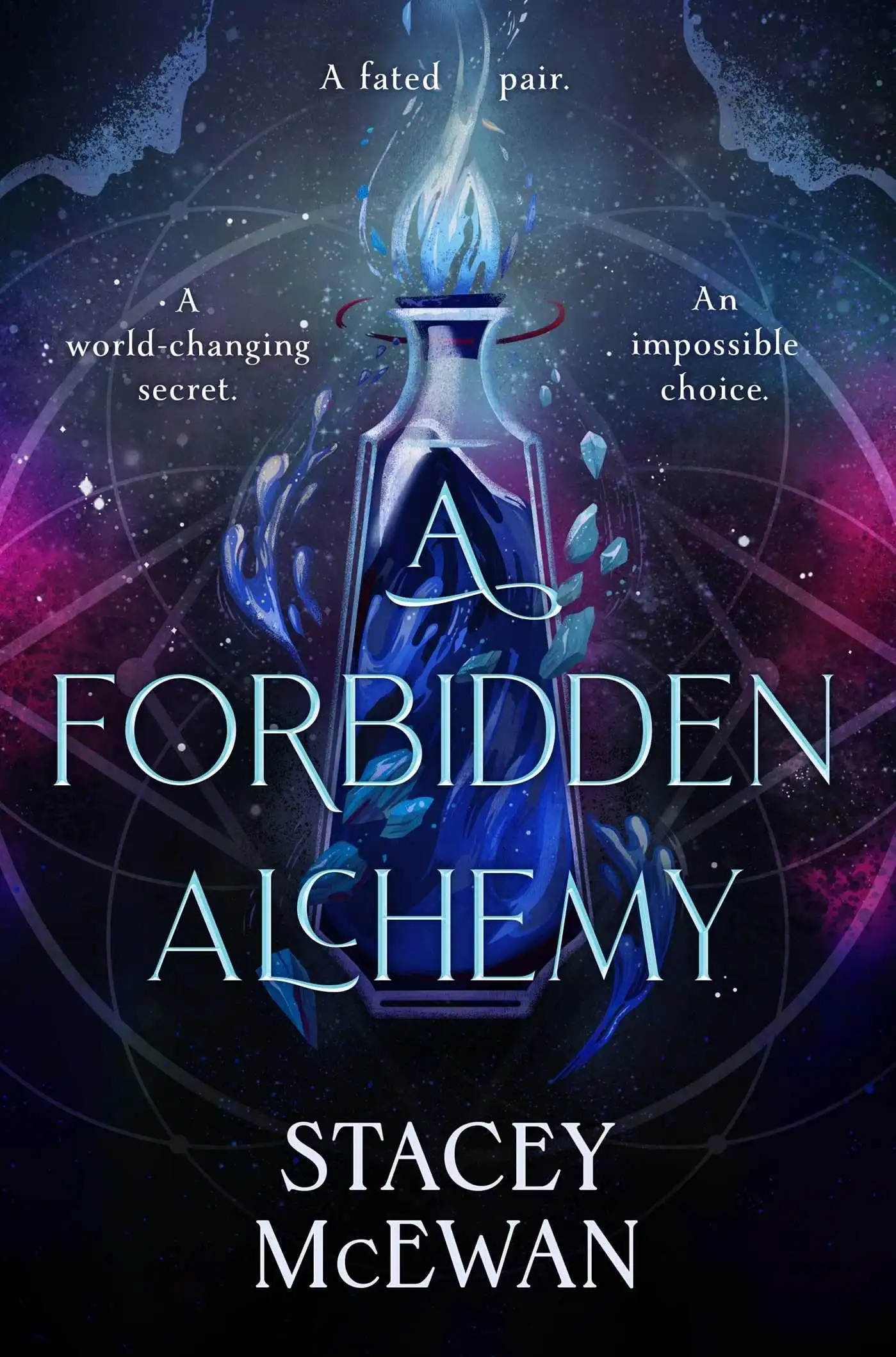A Forbidden Alchemy by Stacey McEwan (Hardback)