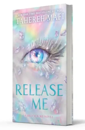 Release Me: Special First Edition by Tahereh Mafi (Hardback)