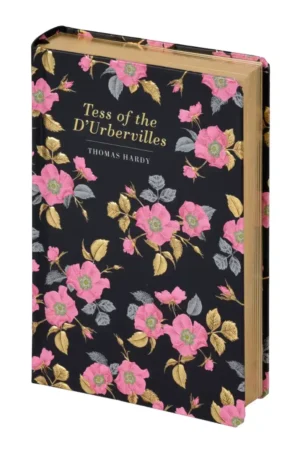 Tess of the d'Urbervilles: Chiltern Gold Sprayed Edge Edition by Thomas Hardy (Hardback)