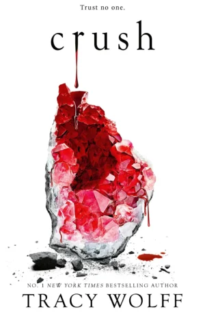 Crush by Tracy Wolff (Paperback)