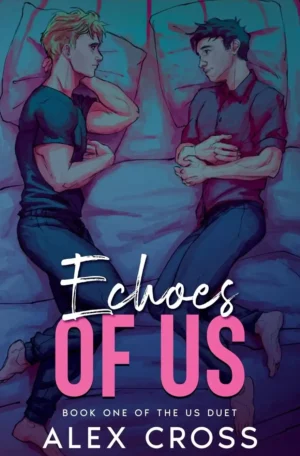 Echoes of Us by Alex Cross (Paperback)