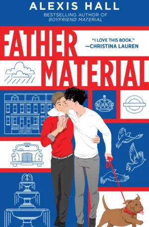 Father Material by Alexis Hall (Paperback)