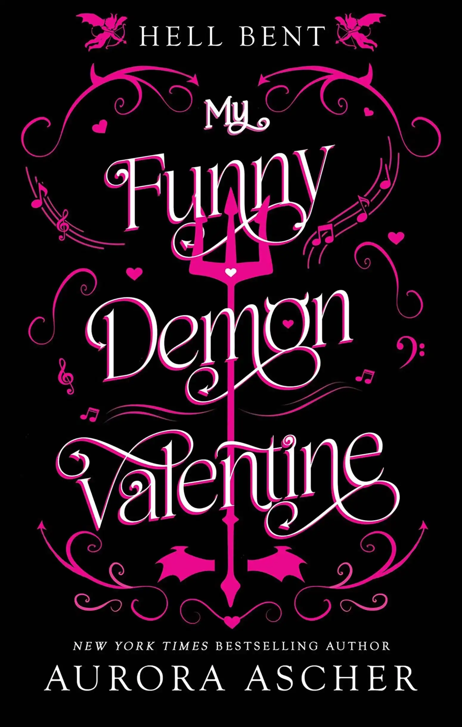 My Funny Demon Valentine: Deluxe Limited Edition Sprayed Edge by Aurora Ascher (Paperback)