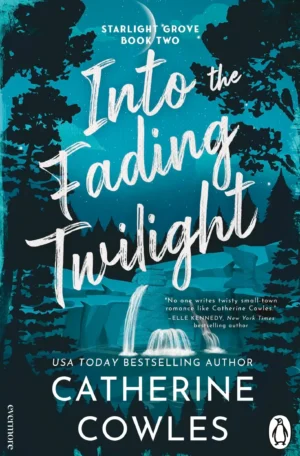 Into the Fading Twilight by Catherine Cowles (Paperback)