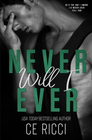 Never Will I Ever by Ce Ricci (Paperback)