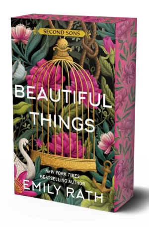 Beautiful Things: Deluxe Limited Edition Sprayed Edge by Emily Rath (Paperback)