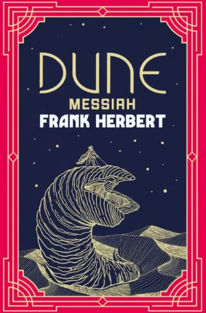 Dune Messiah by Frank Herbert (Hardback)