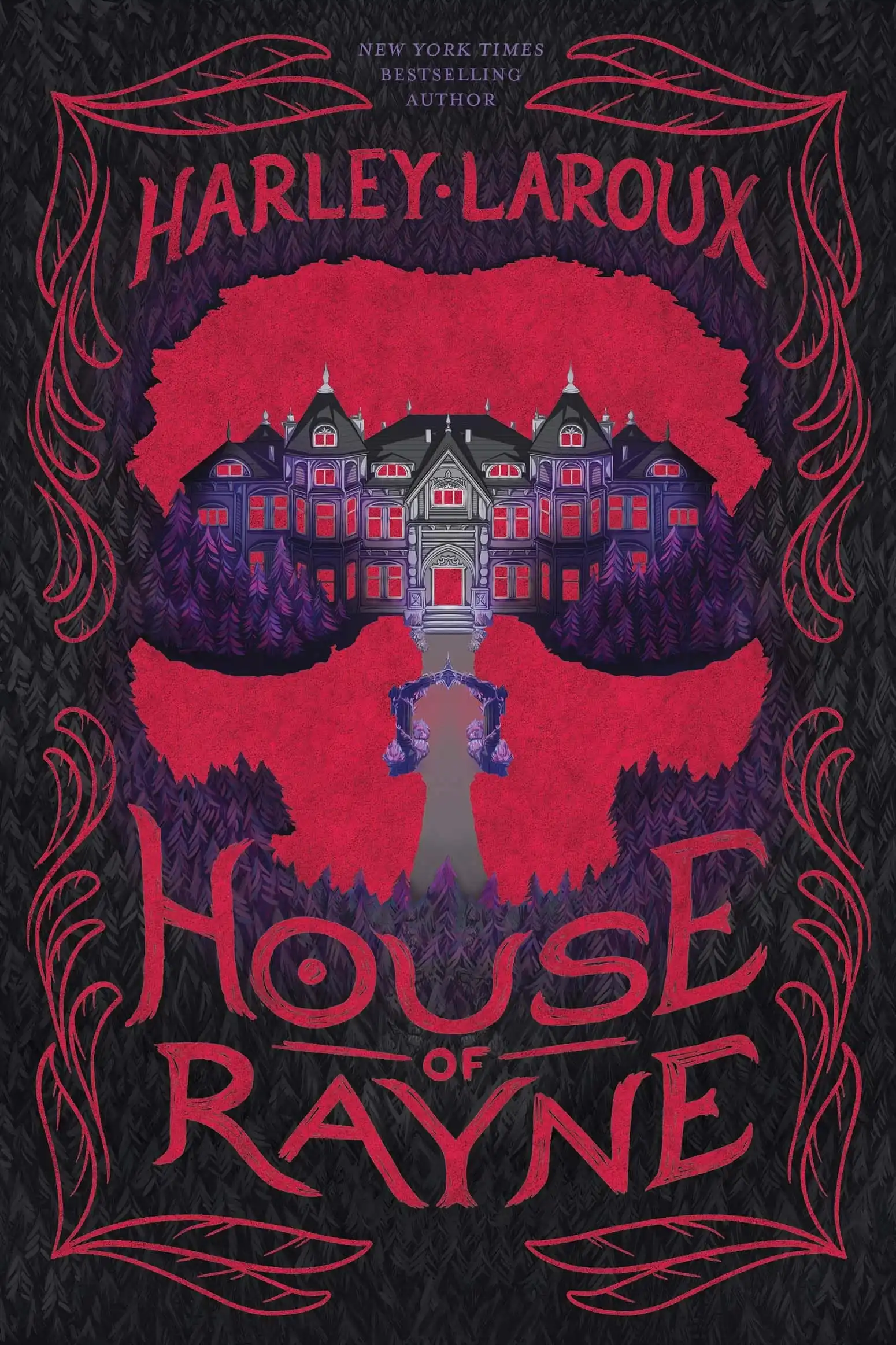 House of Rayne: Deluxe Limited Edition Sprayed Edge by Harley Laroux (Paperback)