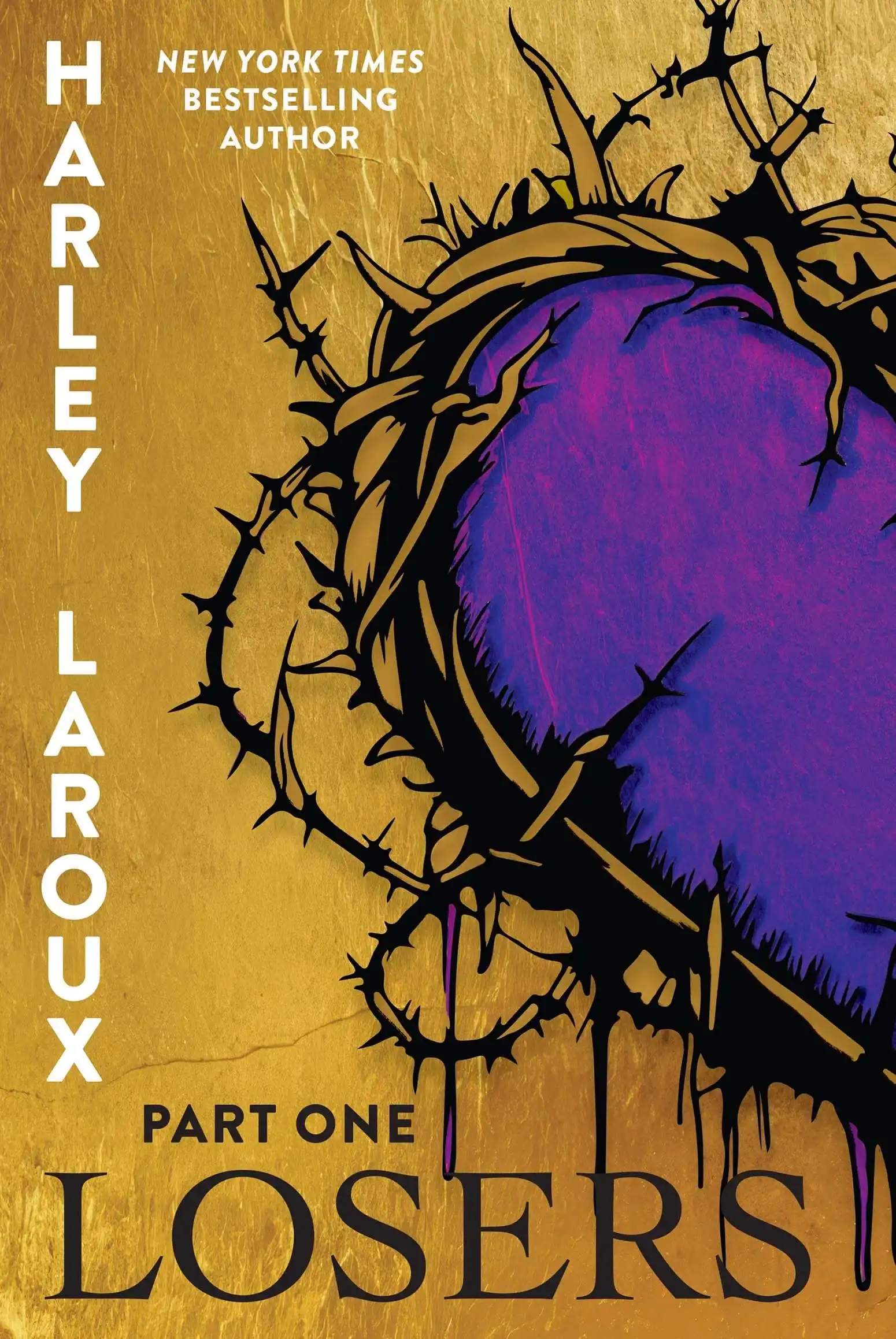 The Losers: Part One: Deluxe Limited Edition Sprayed Edge by Harley Laroux (Paperback)