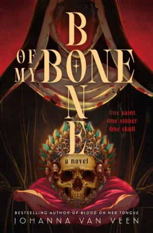 Bone of My Bone by Johanna van Veen (Paperback)