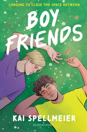 Boy Friends by Kai Spellmeier (Paperback)